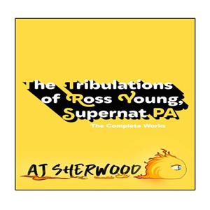 کتاب The Tribulations of Ross Young Supernat PA اثر AJ Sherwood انتشارات نبض دانش 