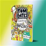 کتاب تام گیتس: همه چی محشر است (نسبتاً) | Tom Gates: Everything’s Amazing (Sort Of)
