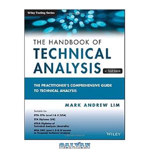 دانلود کتاب The Handbook of Technical Analysis + Test Bank: The Practitioner’s Comprehensive Guide to Technical Analysis 