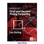 دانلود کتاب Manual of First and Second Fixing Carpentry