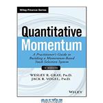 دانلود کتاب Quantitative Momentum: A Practitioner’s Guide to Building a Momentum-Based Stock Selection System