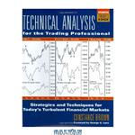 دانلود کتاب Technical Analysis for the Trading Professional