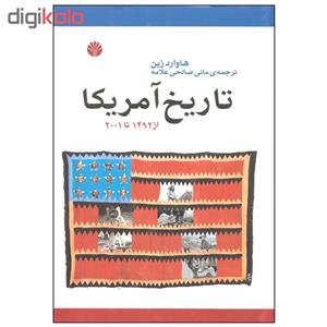 کتاب تاریخ آمریکا از 1492 تا 2001 اثر هاوارد زین نشر اختران