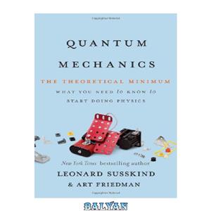 دانلود کتاب Quantum mechanics. The theoretical minimum 