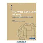 دانلود کتاب The WTO Case Law of 2009: Legal and Economic Analysis