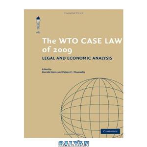 دانلود کتاب The WTO Case Law of 2009 Legal and Economic Analysis 