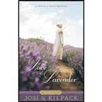 کتاب Love and Lavender  اثر Josi S. Kilpack انتشارات Shadow Mountain