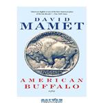 دانلود کتاب American Buffalo: A Play