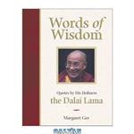 دانلود کتاب Words Of Wisdom:  Quotes by His Holiness the Dalai Lama