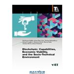 دانلود کتاب Blockchain: Capabilities, Economic Viability, and the Socio-Technical Environment