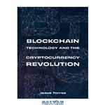 دانلود کتاب Blockchain Technology & The Cryptocurrency Revolution