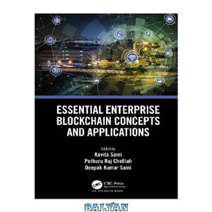 دانلود کتاب Essential Enterprise Blockchain Concepts and Applications 