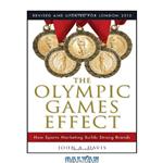 دانلود کتاب The Olympic Games effect : how sports marketing builds strong brands