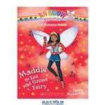 دانلود کتاب Maddie the Fun and Games Fairy