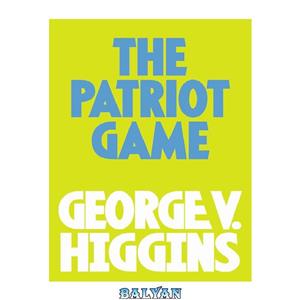 دانلود کتاب The Patriot Game