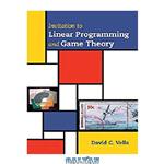 دانلود کتاب Invitation to Linear Programming and Game Theory