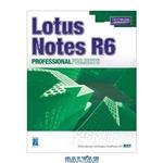 دانلود کتاب Lotus Notes R 6 Professional Projects