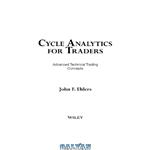 دانلود کتاب Cycle Analytics for Traders. Advanced Technical Trading Concepts