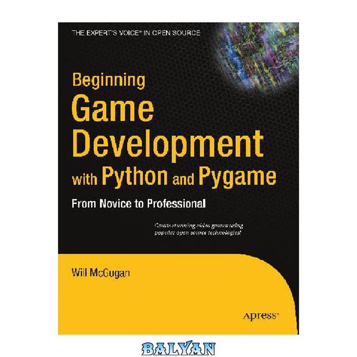 دانلود کتاب Beginning Game Development with Python and Pygame