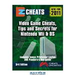 دانلود کتاب EZ Cheats Video Game Cheats, Tips and Secrets for Nintendo Wii & DS