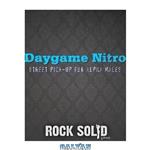 دانلود کتاب Daygame Nitro; Street Pick-up for Alpha Males