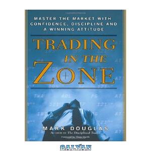 دانلود کتاب Trading in the Zone