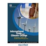 دانلود کتاب International Trade and Climate Change: Economic, Legal, and Institutional Perspectives