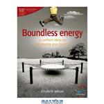 دانلود کتاب Boundless Energy