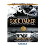 دانلود کتاب Code Talker: The First and Only Memoir By One of the Original Navajo Code Talkers of WWII