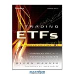 دانلود کتاب Trading ETFs: Gaining an Edge with Technical Analysis, Second Edition