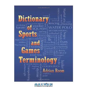 دانلود کتاب Dictionary of Sports and Games Terminology 
