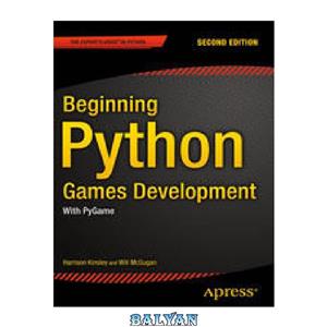 دانلود کتاب Beginning Python Games Development: With Pygame