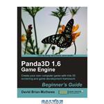 دانلود کتاب Panda3D 1.6 Game Engine