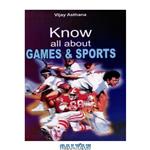 دانلود کتاب Know All About Games & Sports