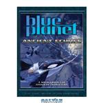 دانلود کتاب Blue Planet: Ancient Echoes – A Sourcebook for Cetacean Characters