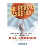 دانلود کتاب The Book of Basketball: The NBA According to the Sports Guy