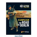 دانلود کتاب Bolt Action: Campaign: The Road to Berlin