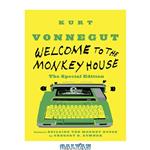 دانلود کتاب Welcome to the Monkey House: The Special Edition