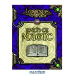 دانلود کتاب Path of Magic: A Character Resource for Bards, Sorcerers, and Wizards (Legends & Lairs, d20 System)