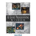 دانلود کتاب AI Game Programming Wisdom (Game Development Series)