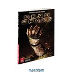 دانلود کتاب Dead Space: Prima Official Game Guide