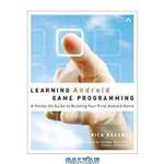 دانلود کتاب Learning android game programming : a hands-on guide to building your first android game
