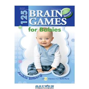 دانلود کتاب 125 Brain Games for Babies