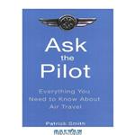 دانلود کتاب Ask the Pilot