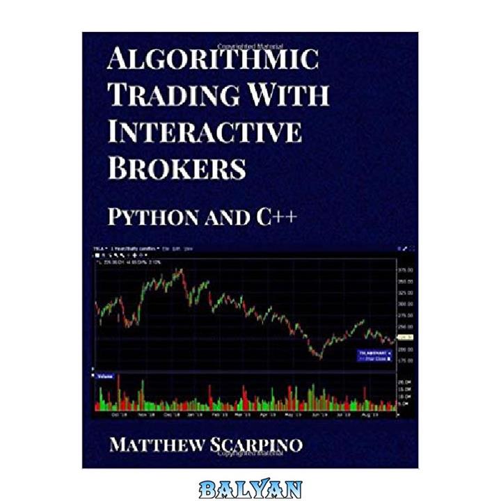 دانلود کتاب Algorithmic Trading with Interactive Brokers (Python and C++)