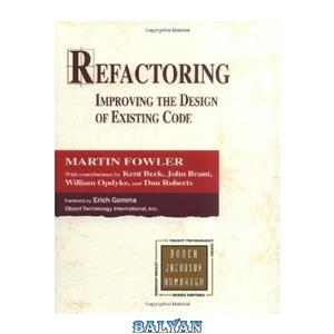 قیمت و خرید دانلود کتاب Refactoring – Improving the Design of Existing Code