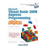 دانلود کتاب Microsoft  Visual Basic 2008 Express Programming for the Absolute Beginner ( No Experience Required )