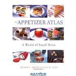 دانلود کتاب The Appetizer Atlas: A World of Small Bites