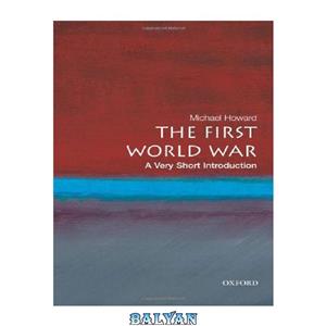 دانلود کتاب The First World War: A Very Short Introduction Introductions) 