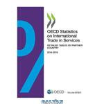 دانلود کتاب Oecd Statistics on International Trade in Services, Volume 2019 Issue 2 Detailed Tables By… Partner Country.